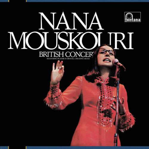 Nana Mouskouri - British Concert Part I / II | Deezer