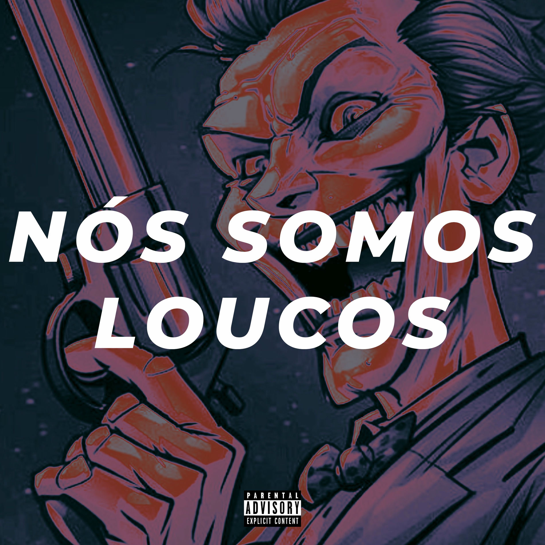 Album cover of Nós Somos Loucos