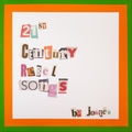 21st Century Rebel Songs