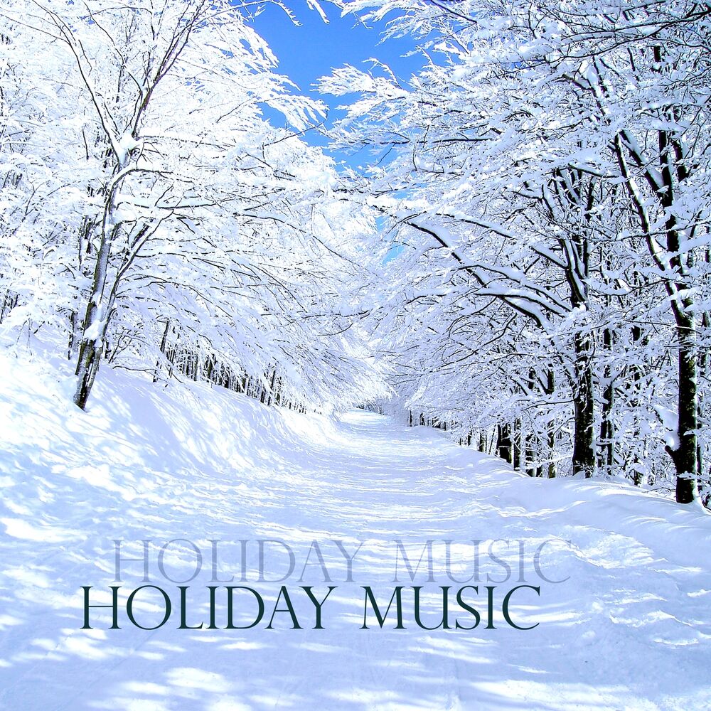 Picture of Holiday Music - The Best Relaxation Music Compilation for Holiday Breaks (Winter Edition)