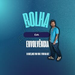 Cover of Bolha da Envolvencia