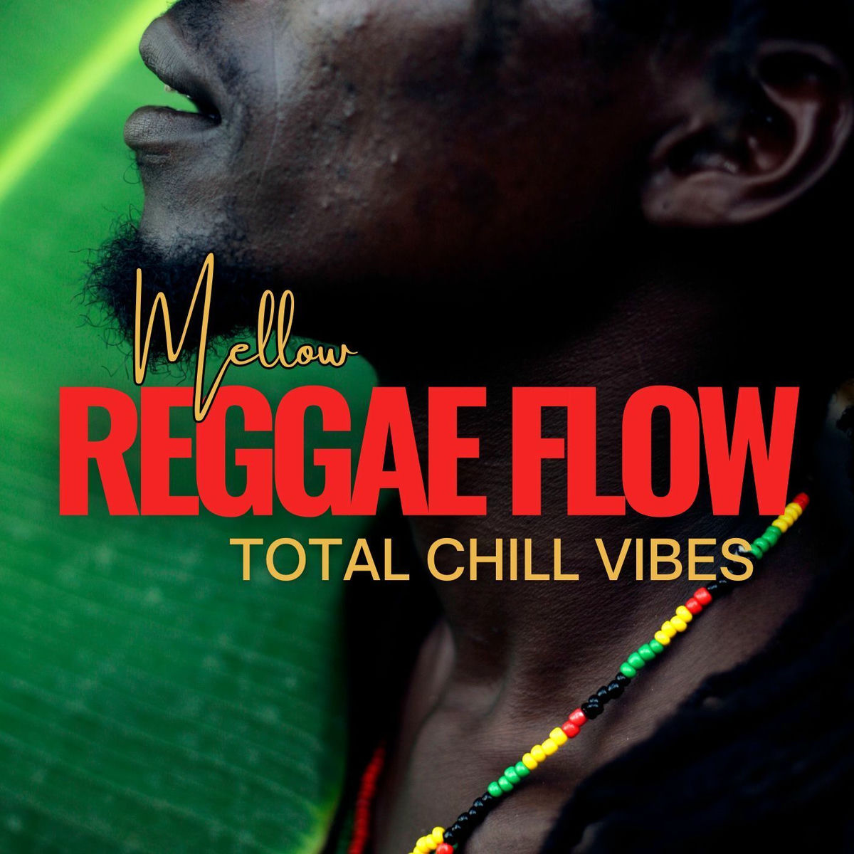 Album cover of Mellow Reggae Flow: Total Chill Vibes
