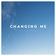 Changing Me by Julia Michaels album cover