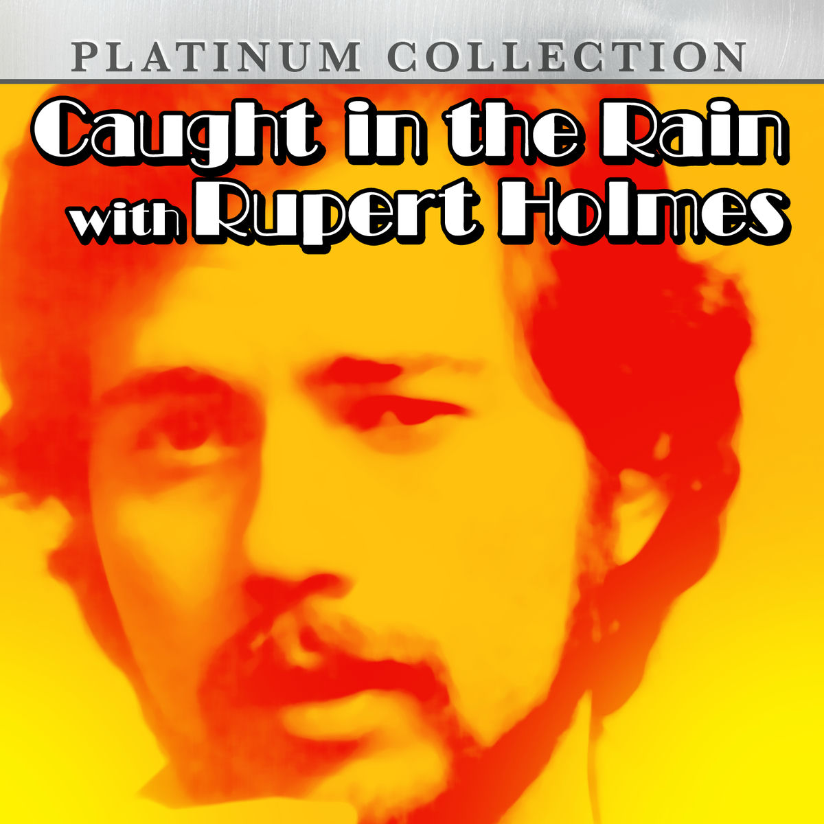 Album cover of Caught in the Rain With Rupert Holmes