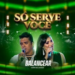 Só Serve Você