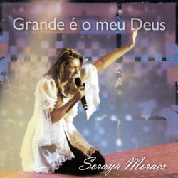 Cover of Grande É O Meu Deus