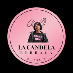 Cover of La Candela Berraca