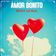 Amor Bonito