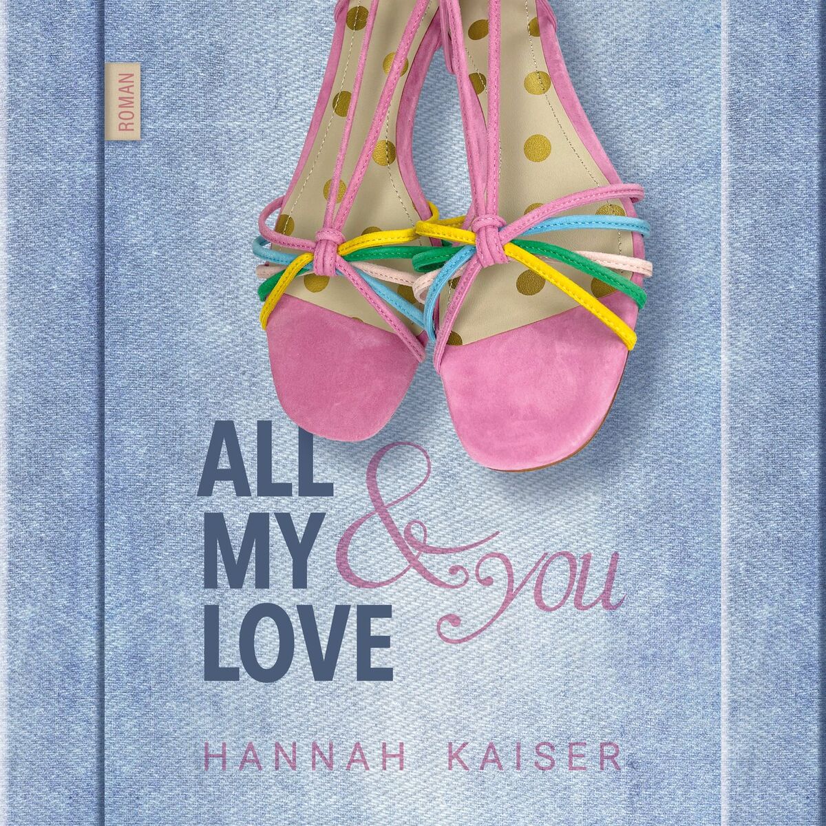 Album cover of All My Love & You (ungekürzt)