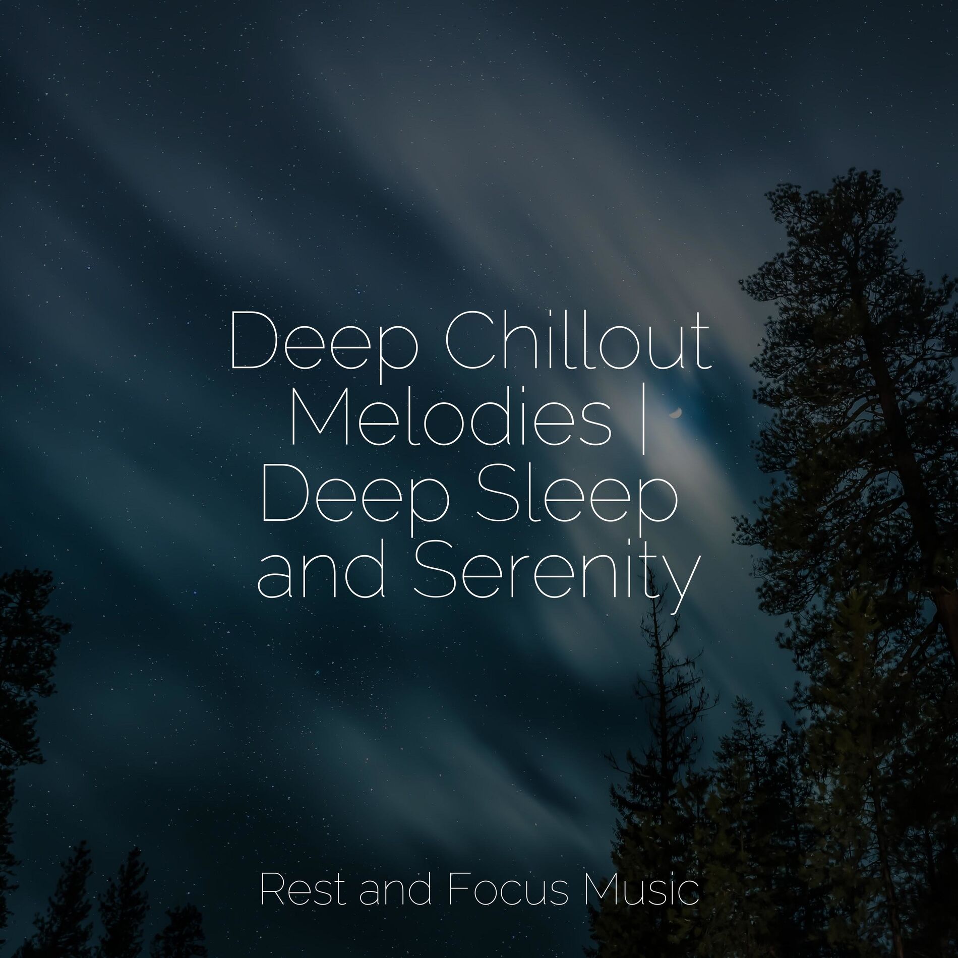 Album cover of Deep Chillout Melodies | Deep Sleep and Serenity