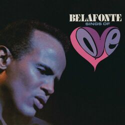 Cover of Belafonte Sings of Love