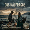 DOS N&Aacute;UFRAGOS
