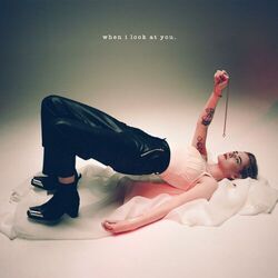 Cover of when i look at you.