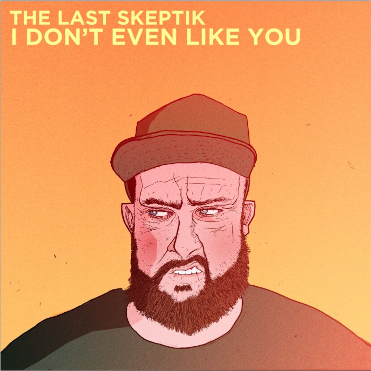 Album cover of I Don't Even Like You