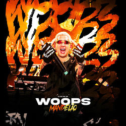 WOOPS MANDELÃO