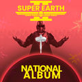 Super Earth National Album