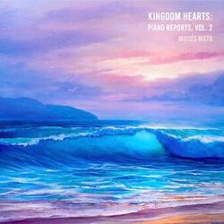 Cover of KINGDOM HEARTS: Piano Reports, Vol. 2