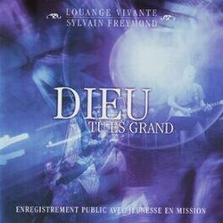 Cover of Dieu tu es grand (En public)