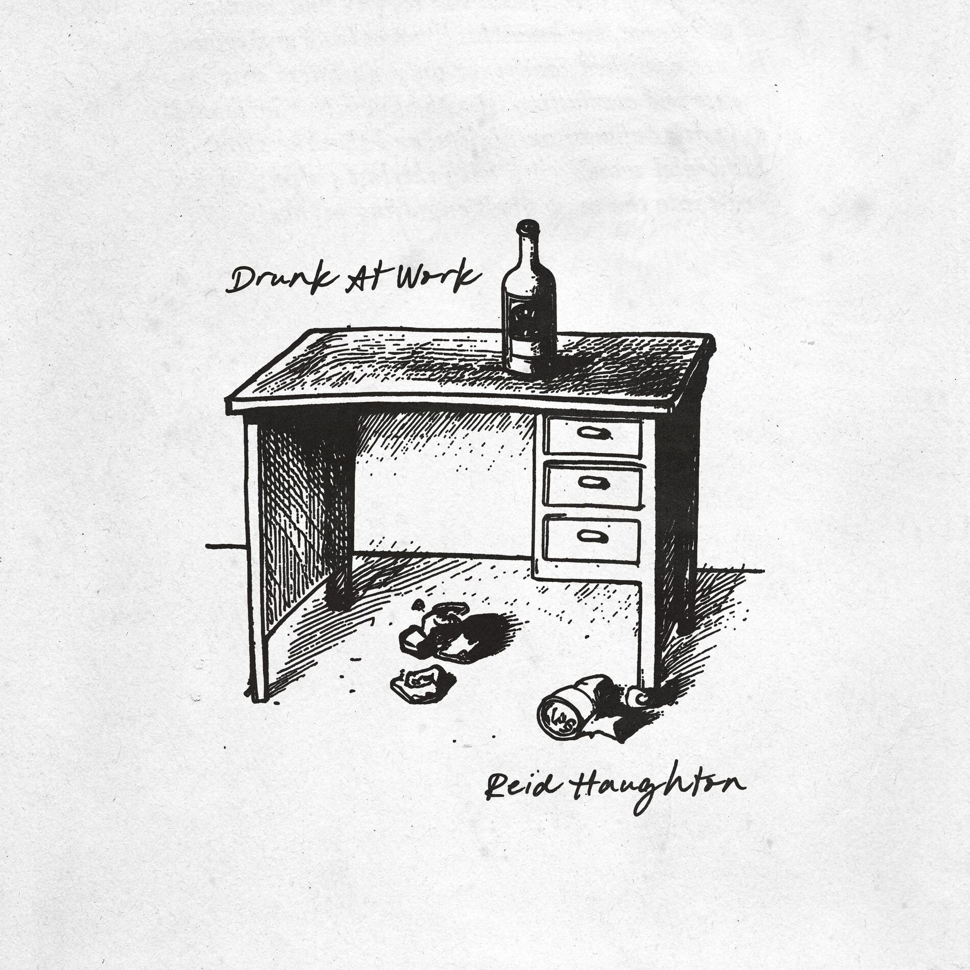 Album cover of Drunk At Work