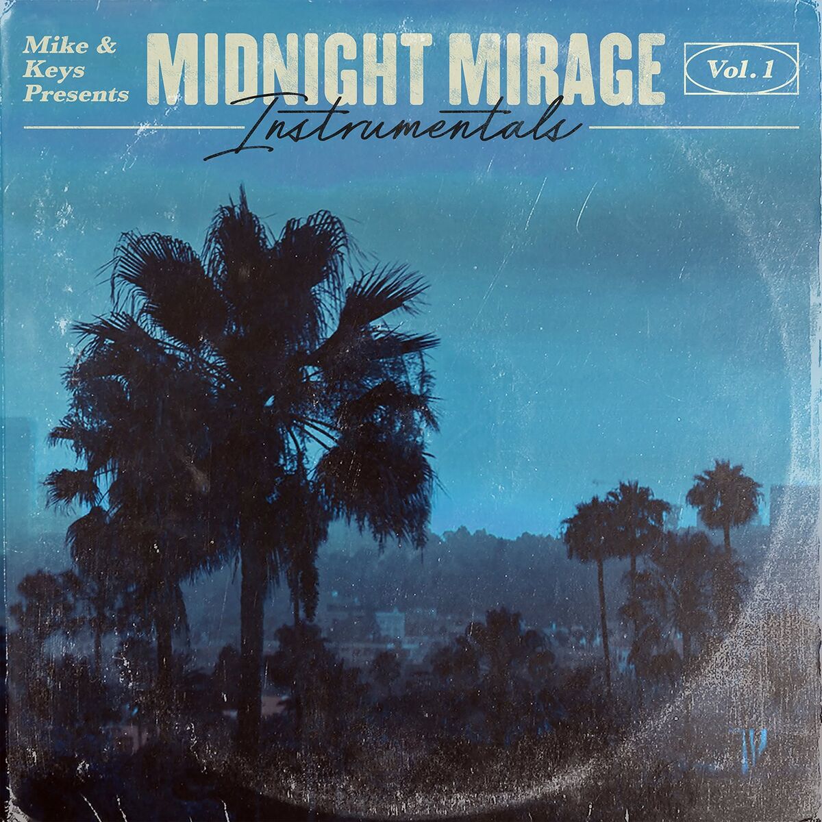 Album cover of Mike & Keys Presents: Midnight Mirage Instrumentals, Vol. 1