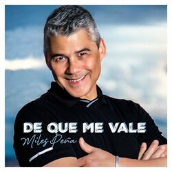 Cover of De Que Me Vale