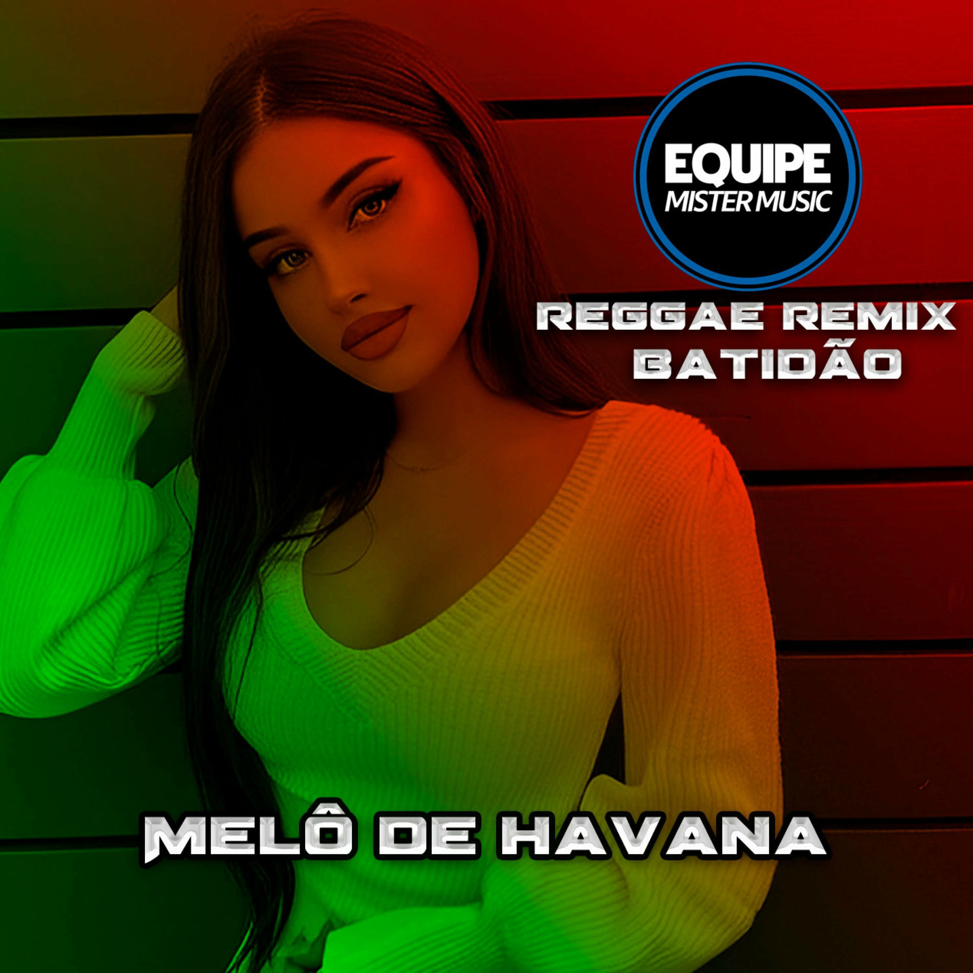 Album cover of Melô de Havana (Laercio Mister Produções Remix Reggae Batidão)