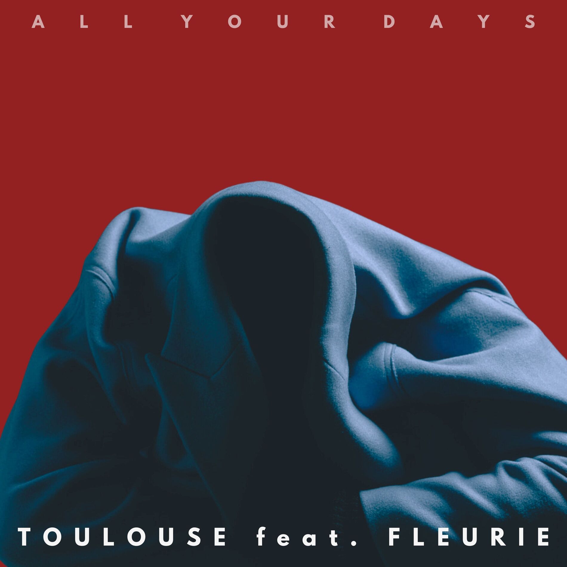Album cover of All Your Days (feat. Fleurie)