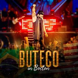 Cover of Buteco in Boston (Ao Vivo)