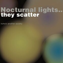 Cover of Nocturnal Lights... They Scatter (The Original & the Very First Recording)