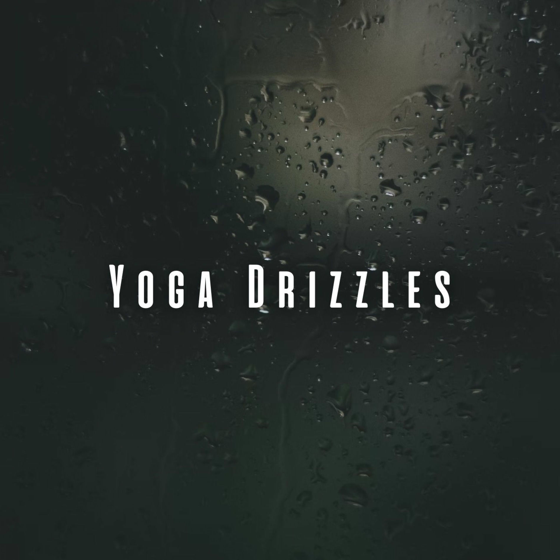 Album cover of Yoga Drizzles: Serene Binaural Rain with Theta Waves