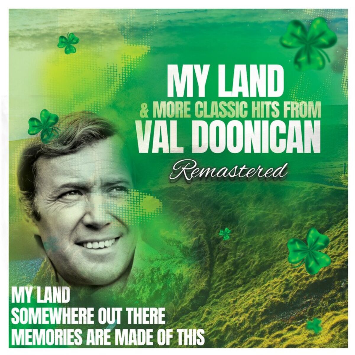 Album cover of My Land & More Classic Hits From Val Doonican (Remastered 2022)