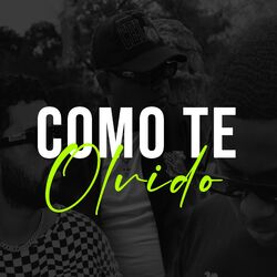 Cover of Como Te Olvido