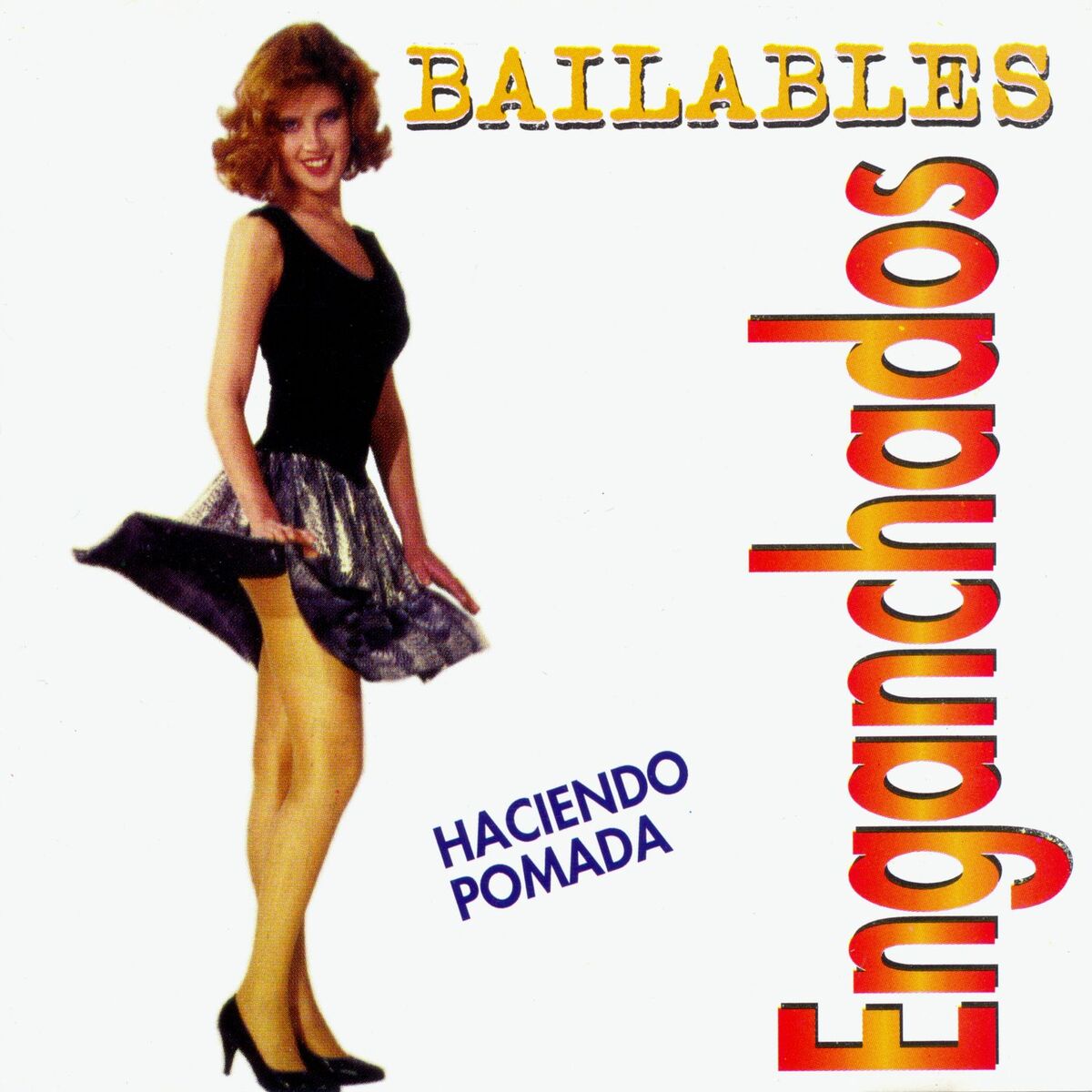 Album cover of Bailables Enganchados | Haciendo Pomada