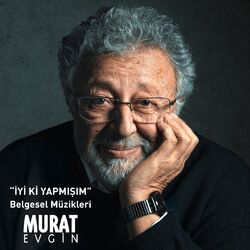 Cover of İyi ki Yapmışım (Belgesel Muzikleri)