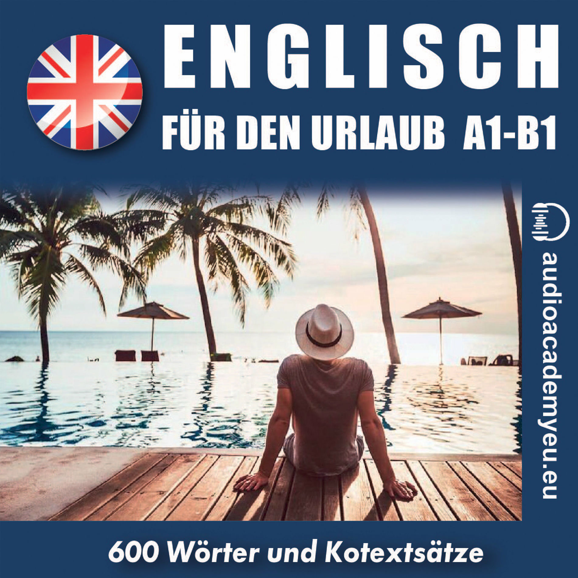 Album cover of English für den Urlaub A1-B1 (Audiokurs der Englischen Sprache für Reisende)