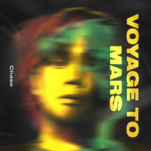 Chase – Voyage to Mars – Single