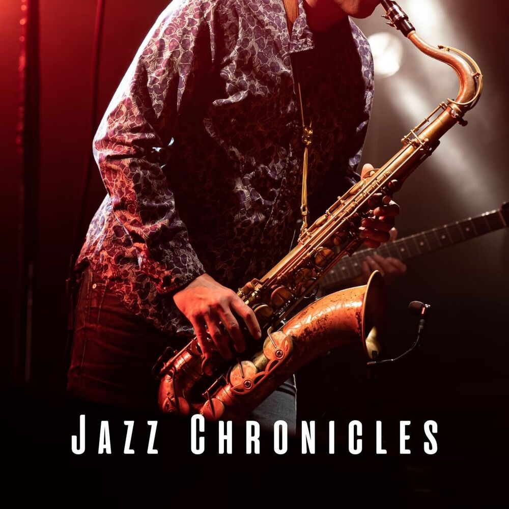 Picture of Jazz Chronicles: Lounge Soundscapes
