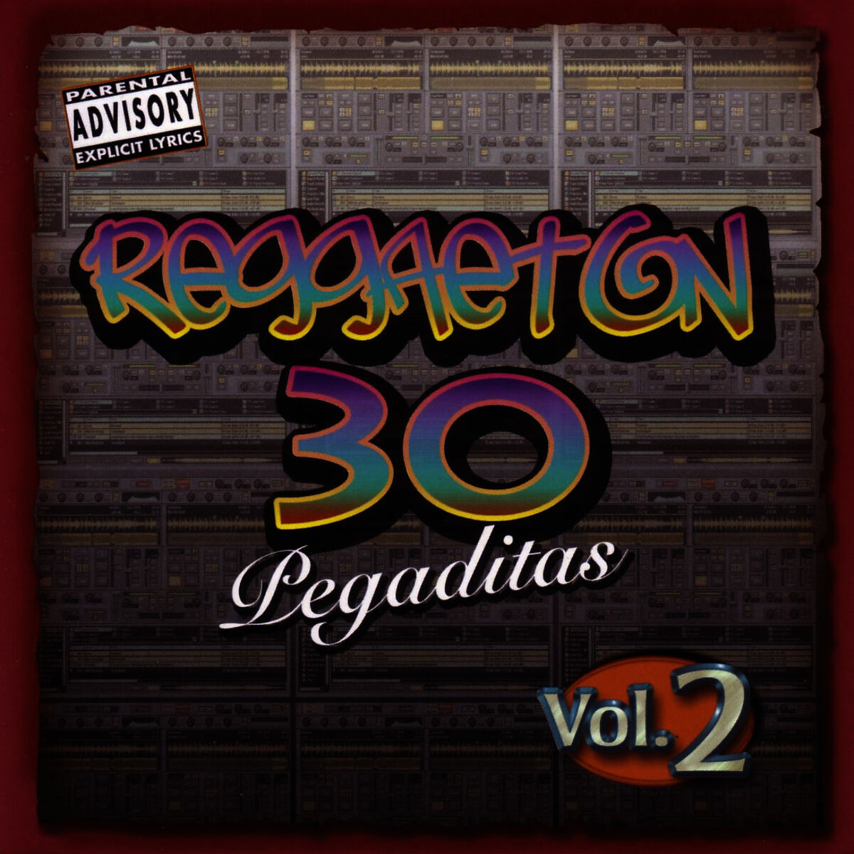 Album cover of Reggaeton 30 Pegaditas Vol. 2