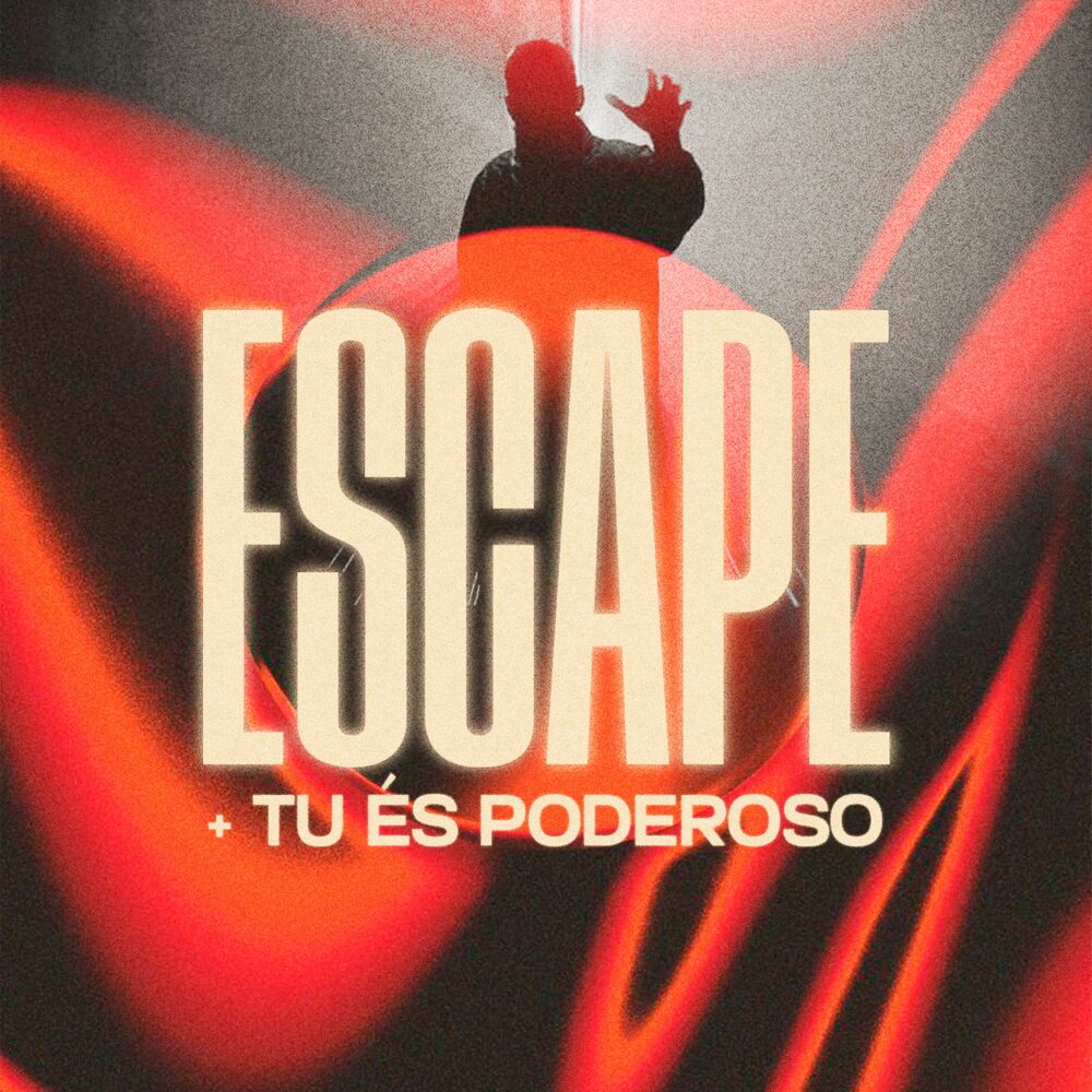 Picture of Escape + Tu És Poderoso