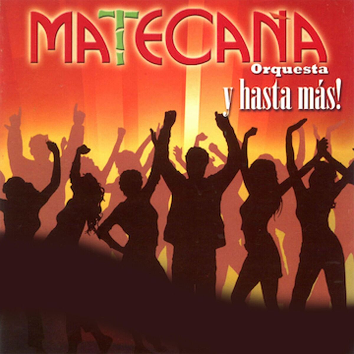 Album cover of Y Hasta Mas!