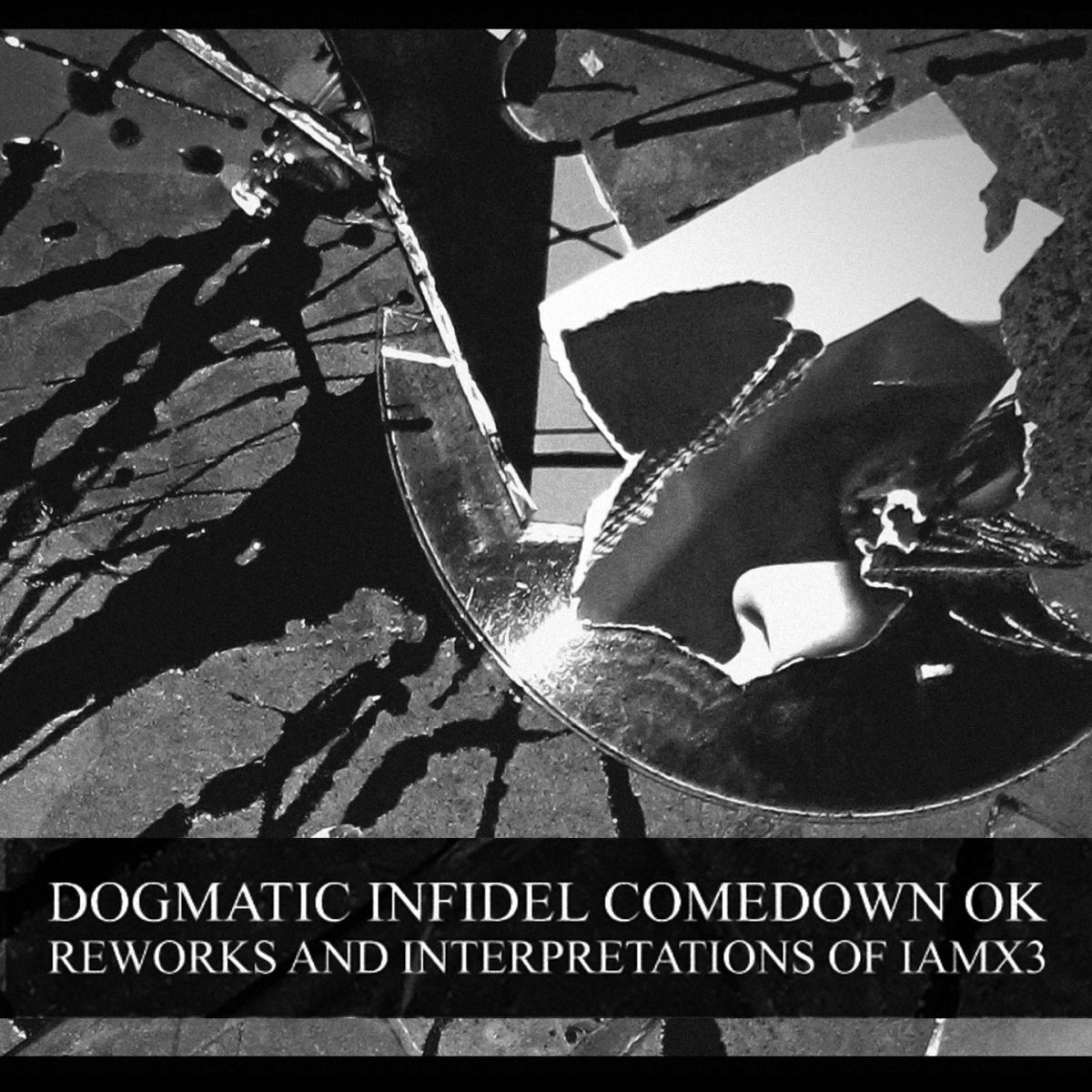 Album cover of Dogmatic Infidel Comedown OK