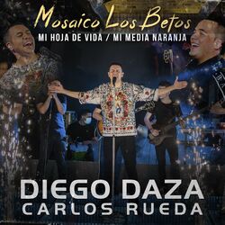 Cover of Mosaico los Betos: Mi Hoja de Vida / Mi Media Naranja (Live)