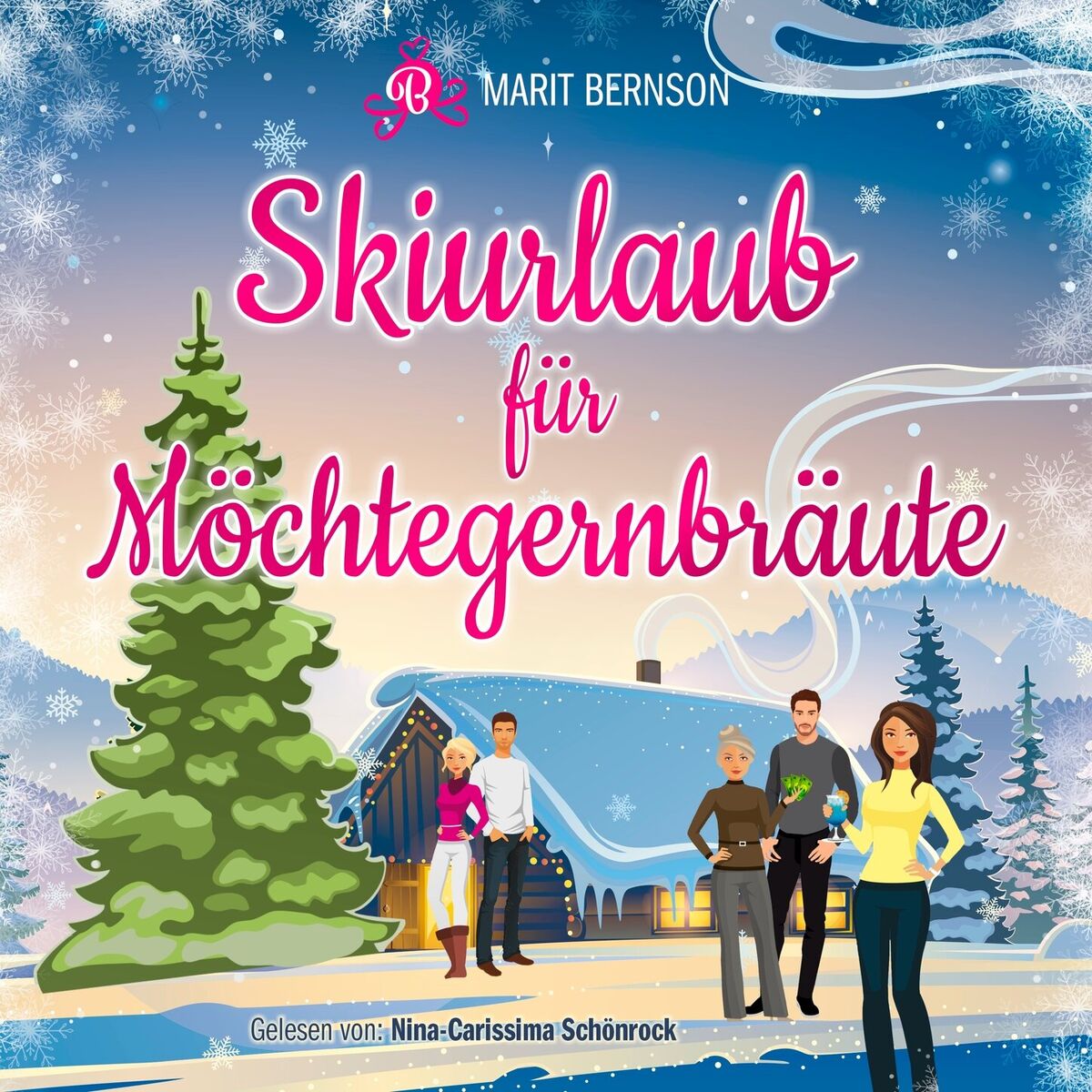 Album cover of Skiurlaub für Möchtegernbräute - Hochstapler, Band 2 (ungekürzt)