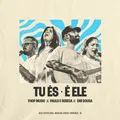 Tu És + É Ele