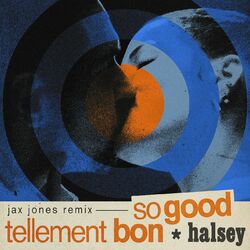 Cover of So Good (Jax Jones Remix)
