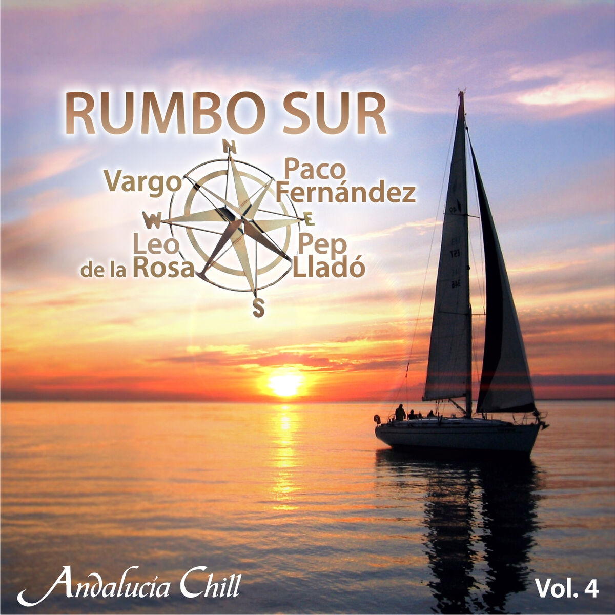 Album cover of Andalucía Chill - Rumbo Sur, Vol. 4