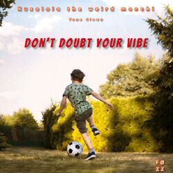 Cover of Don't Doubt Your Vibe