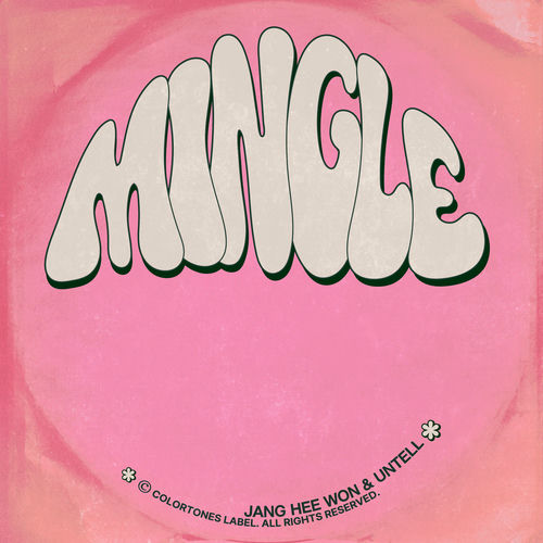 Jang HeeWon – MINGLE: JANG HEE WON x Untell ‘Like today’ – Single
