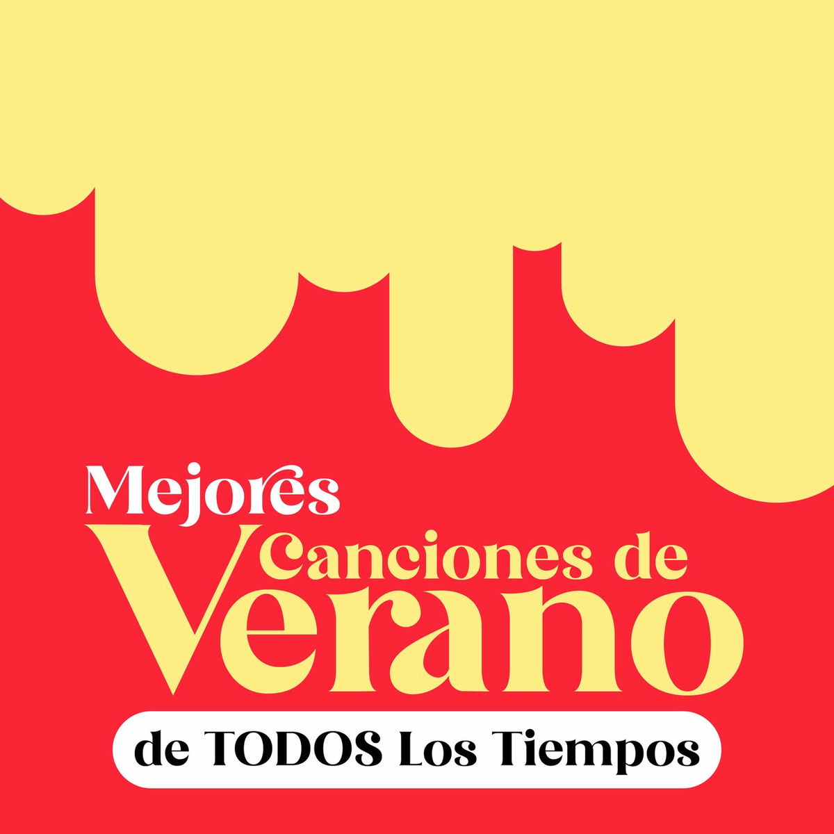 Album cover of Mejores Canciones de Verano de Todos Los Tiempos