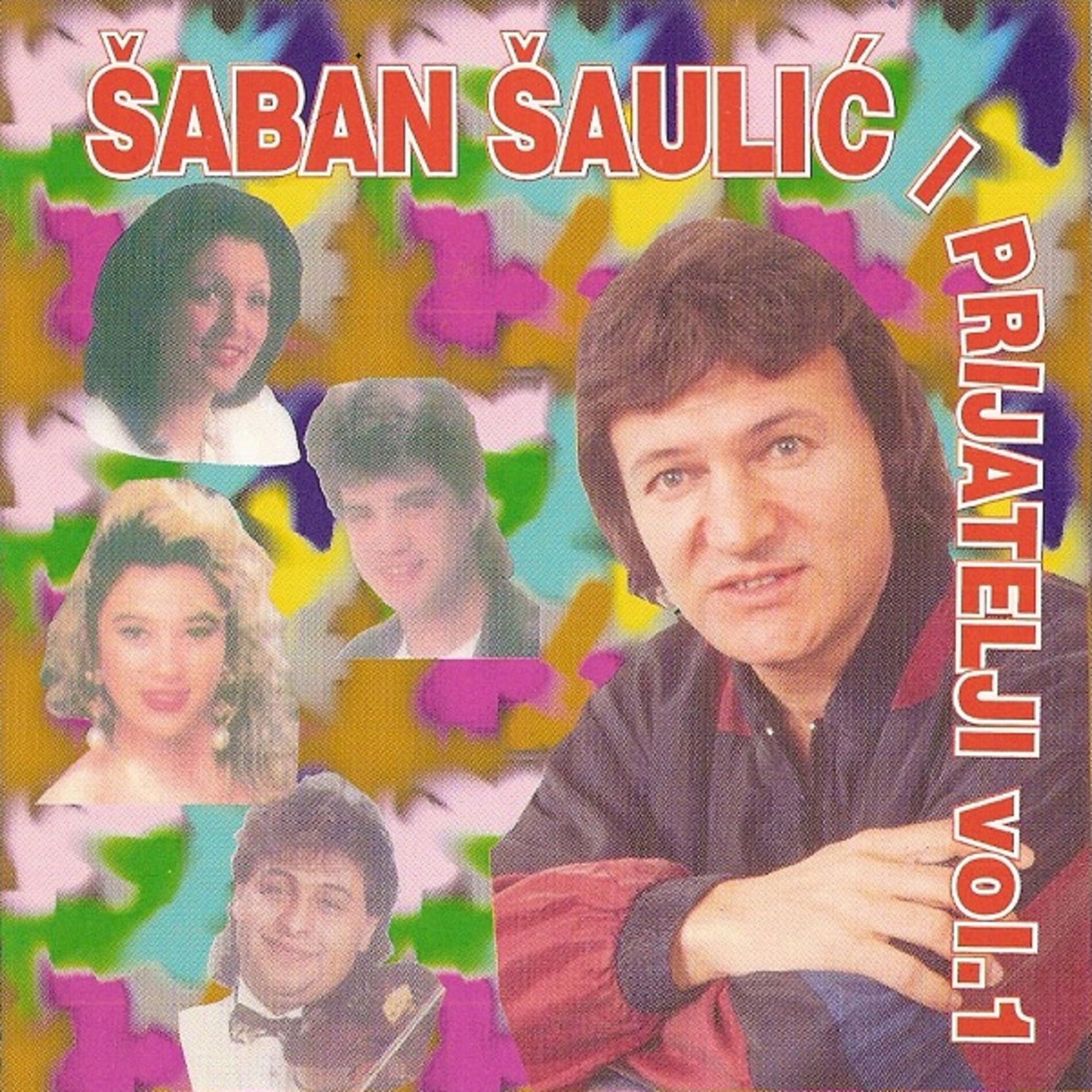 Album cover of Saban Saulic i Prijatelji vol.1